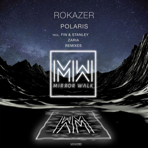 Rokazer - Polaris [MW030]